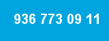 936 773 09 11